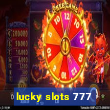 lucky slots 777